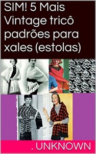 Baixar SIM! 5 Mais Vintage tricô padrões para xales (estolas) pdf, epub, eBook