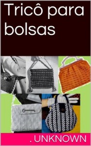 Baixar Tricô para bolsas pdf, epub, eBook