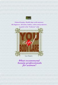 Baixar You and body care: What recommend  beauty professionals  for women? pdf, epub, eBook