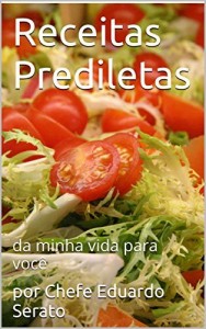 Baixar Receitas Prediletas: da minha vida para você pdf, epub, eBook