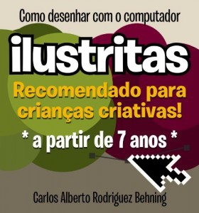 Baixar ilustritas – Como desenhar com o computador: Recomendado para crianças criativas! pdf, epub, eBook