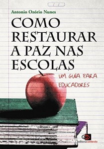 Baixar Como restaurar a paz nas escolas: um guia para educadores pdf, epub, eBook