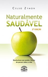 Baixar Naturalmente Saud&aacute;vel pdf, epub, eBook
