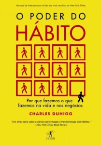 Baixar O poder do hábito: Por que fazemos o que fazemos na vida e nos negócios pdf, epub, eBook