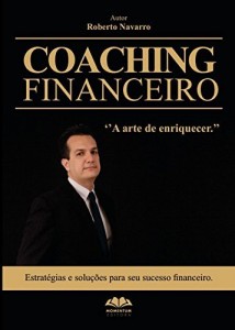 Baixar Coaching Financeiro: A Arte de Enriquecer pdf, epub, eBook