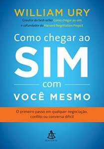 Baixar Como chegar ao sim com você mesmo: O primeiro passo em qualquer negociação, conflito ou conversa difícil pdf, epub, eBook