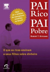 Baixar Pai Rico, Pai Pobre – O Que Os Ricos Ensinam a Seus Filhos sobre Dinheiro pdf, epub, eBook