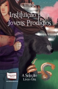 Baixar Institui&ccedil;&atilde;o para Jovens Prod&iacute;gios – A Sele&ccedil;&atilde;o pdf, epub, eBook
