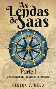 Baixar As Lendas de Saas: Parte I pdf, epub, eBook