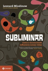Baixar Subliminar: como o inconsciente influencia nossas vidas pdf, epub, eBook