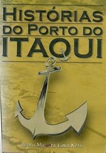Baixar Hist&oacute;rias do Porto do Itaqui pdf, epub, eBook