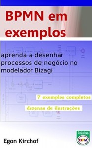 Baixar BPMN em exemplos: aprenda como modelar processos de negócio pdf, epub, eBook