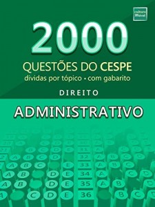 Baixar 2000 Questões do CESPE de Direito Administrativo pdf, epub, eBook