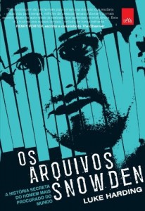 Baixar Os arquivos Snowden: a história secreta do homem mais procurado do mundo pdf, epub, eBook