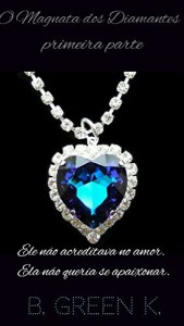 Baixar O Magnata dos Diamantes – Primeira Parte: Primeira Parte pdf, epub, eBook