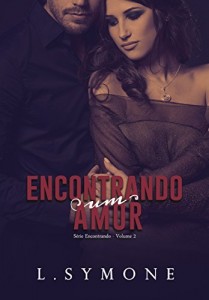 Baixar Encontrando um Amor (S&eacute;rie Encontrando Livro 2) pdf, epub, eBook