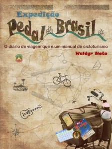 Baixar Expedi&ccedil;&atilde;o Pedal Brasil: O di&aacute;rio de viagem que &eacute; um manual de cicloturismo pdf, epub, eBook