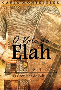 Baixar O Vale de Elah: Livro 1 (As Crônicas de Adulão) pdf, epub, eBook