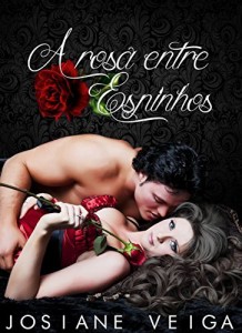 Baixar A Rosa entre Espinhos pdf, epub, eBook