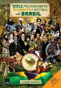 Baixar Guia politicamente incorreto da hist&oacute;ria do Brasil pdf, epub, eBook