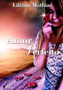 Baixar Amor Perfeito pdf, epub, eBook