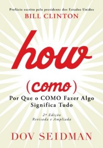 Baixar COMO (HOW) – Por que o COMO fazer algo significa tudo pdf, epub, eBook