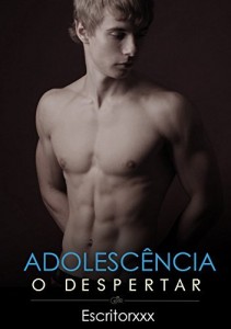 Baixar Adolesc&ecirc;ncia: O Despertar (Adolesc&ecirc;ncia &agrave; Flor da Pele Livro 0) pdf, epub, eBook