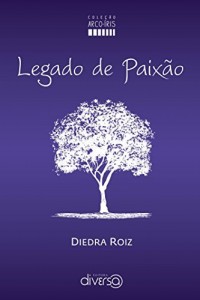Baixar Legado de Paixão pdf, epub, eBook