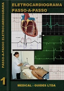 Baixar Guia do Eletrocardiograma: Passo-a-passo (Guideline M&eacute;dico) pdf, epub, eBook