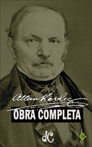 Baixar A Obra Completa de Allan Kardec: Inclui o "Livro dos Esp&iacute;ritos" e mais 7 obras [nova ortografia] [&iacute;ndice ativo] pdf, epub, eBook