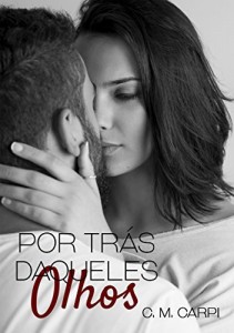 Baixar Por tr&aacute;s daqueles olhos pdf, epub, eBook