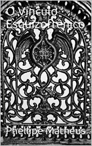 Baixar O V&iacute;nculo Esquizofr&ecirc;nico pdf, epub, eBook