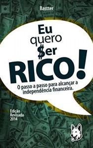 Baixar Eu Quero Ser Rico pdf, epub, eBook