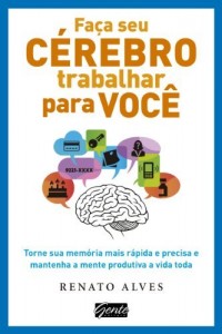 Baixar Faça seu cérebro trabalhar por você pdf, epub, eBook