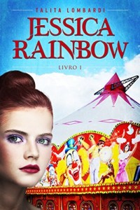Baixar Jessica Rainbow pdf, epub, eBook
