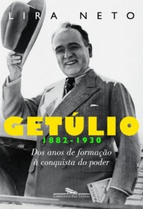 Baixar Getúlio (1882-1930) – Dos anos de formação à conquista do poder pdf, epub, eBook