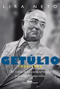 Baixar Getúlio (1945-1954) – Da volta pela consagração popular ao suicídio pdf, epub, eBook