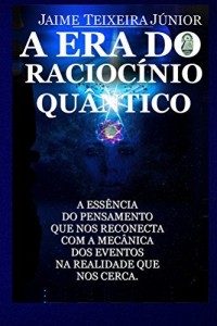 Baixar A Era do Raciocinio Quantico pdf, epub, eBook