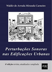 Baixar Perturba&ccedil;&otilde;es Sonoras nas Edifica&ccedil;&otilde;es Urbanas pdf, epub, eBook