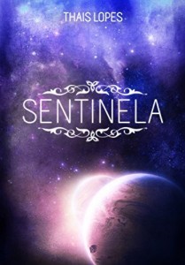 Baixar Sentinela (Crônicas de Táiran – Os Guardiões Livro 1) pdf, epub, eBook