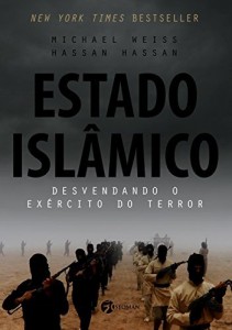 Baixar Estado Isl&acirc;mico: Desvendando o Ex&eacute;rcito do Terror pdf, epub, eBook