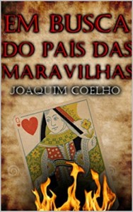 Baixar Em Busca do País das Maravilhas: NÃO Siga o Coelho Branco pdf, epub, eBook