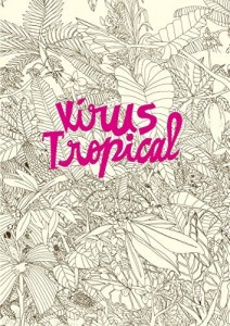 Baixar V&iacute;rus Tropical pdf, epub, eBook