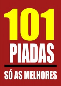 Baixar 101 PIADAS: Só as melhores pdf, epub, eBook