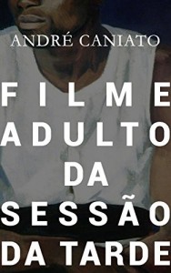 Baixar Filme adulto da Sess&atilde;o da Tarde pdf, epub, eBook