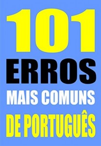 Baixar 101 ERROS MAIS COMUNS DE PORTUGUÊS pdf, epub, eBook