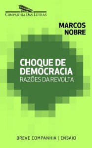 Baixar Choque de democracia – Razões da Revolta (Breve Companhia) pdf, epub, eBook
