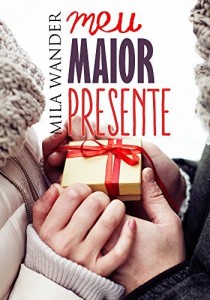 Baixar Meu Maior Presente pdf, epub, eBook