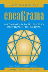 Baixar ENEAGRAMA: UM CAMINHO PARA O SEU SUCESSO INDIVIDUAL E PROFISSIONAL pdf, epub, eBook