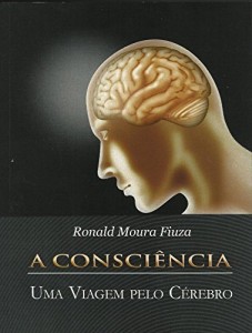 Baixar A Consciência: Uma viagem pelo cérebro pdf, epub, eBook